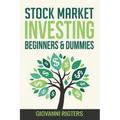 Stock Market Investing Beginners & Dummies