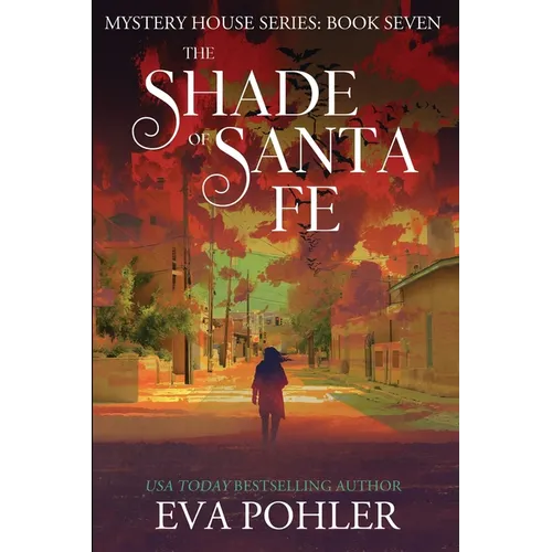 The Shade of Santa Fe