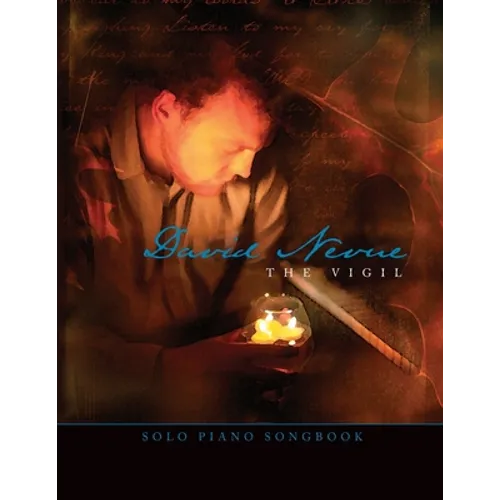 David Nevue - The Vigil - Solo Piano Songbook