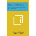 Stochastic Processes: Holden-Day Series in Probability and Statistics