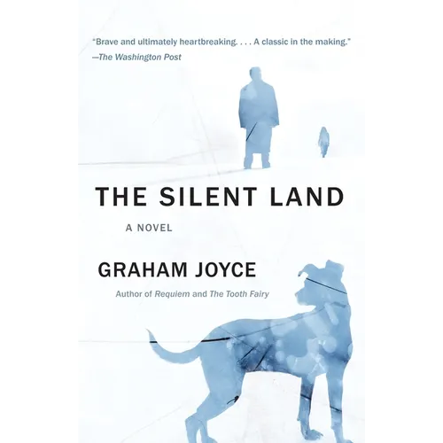 The Silent Land: A Suspense Thriller