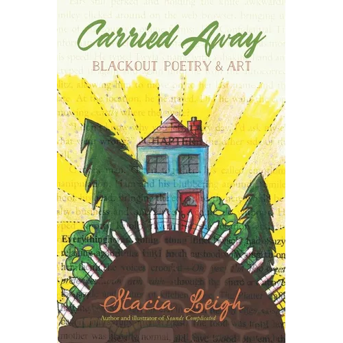 Carried Away: Blackout Poetry and Art