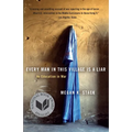 Every Man in This Village Is a Liar: An Education in War