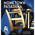 Hometown Pasadena