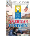 Don't Know Much about American History