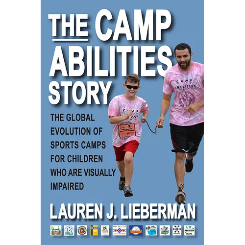 The Camp Abilities Story: The Global Evolution of Sports Camps for Children Who Are Visually Impaired