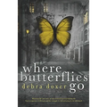 Where Butterflies Go