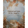 Conversations with Angels