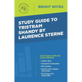 Study Guide to Tristram Shandy by Laurence Sterne