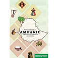 The Essential Guide to Amharic: The National Language of Ethiopia
