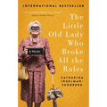The Little Old Lady Who Broke All the Rules