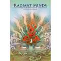 Radiant Minds: Scientists Explore the Dimensions of Consciousness