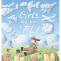Girls are Born to Fly