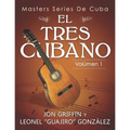 Masters Series de Cuba: El Tres Cubano