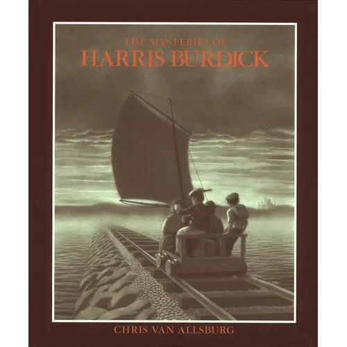 The Mysteries of Harris Burdick