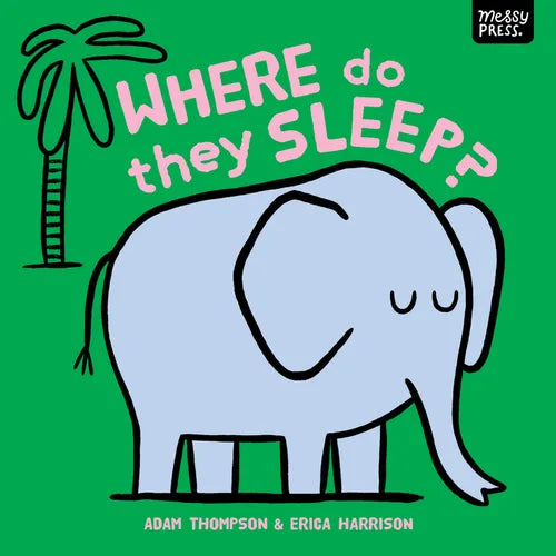 Where Do They Sleep?
