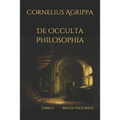 De Occulta Philosophia: Libro I Magia Naturale