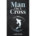 Man On A Cross