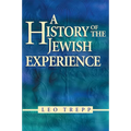 A History of the Jewish Experience 2nd Edition