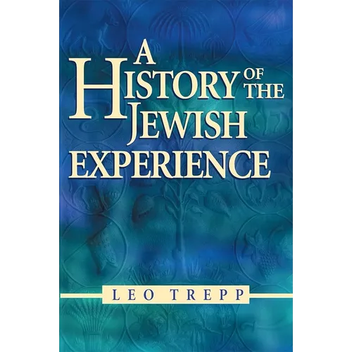 A History of the Jewish Experience 2nd Edition