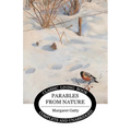 Parables from Nature