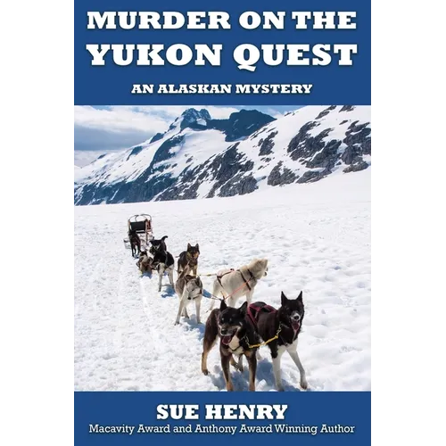 Murder on the Yukon Quest