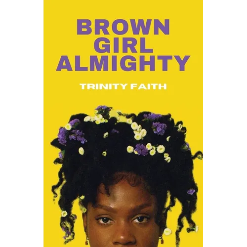 Brown Girl Almighty