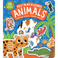 Animals Touchy-Feely Felt Play & Learn: Early Learning Made Fun with Felt