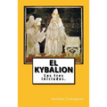 El Kybalion (Spanish) Edition