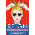 American Royals IV: Reign