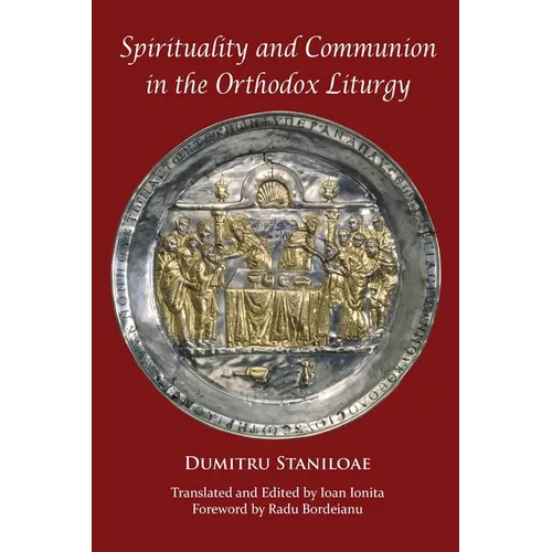 Spirituality and Communion in the Orthodox Liturgy