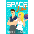 Space Junk: Houston, We Have a Hottie
