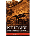 Nihongi: Volume I - Chronicles of Japan from the Earliest Times to A.D. 697