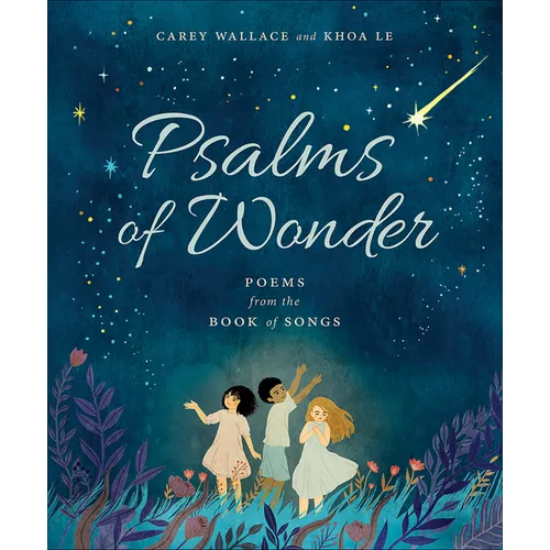Psalms of Wonder: Poems from the Book of Songs