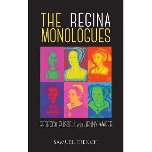 The Regina Monologues