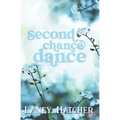 Second Chance Dance: An Enemies to Lovers Historical Romance