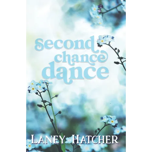 Second Chance Dance: An Enemies to Lovers Historical Romance