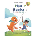 Max y Bamba: El Superdeseo