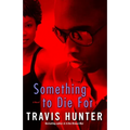 Something to Die For