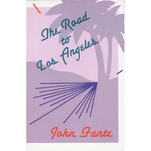 The Road to Los Angeles
