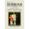 The Board of Ed from a Brother's Mind: Streetology: Elementary School