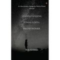 Understanding Tomas Gösta Tranströmer