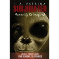 Subjugated Volume 2 Primates and Aliens