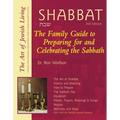 Shabbat (2nd Edition): The Family Guide to Preparing for and Celebrating the Sabbath