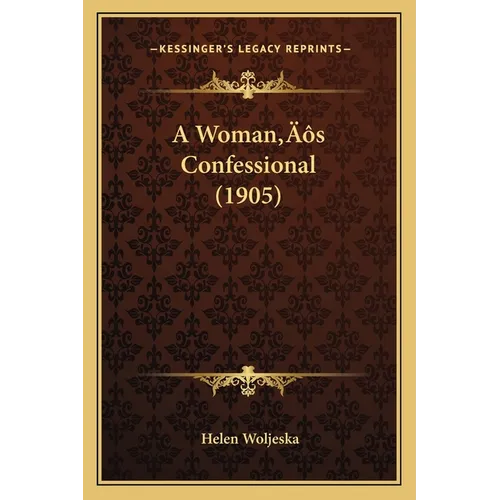 A Woman's Confessional (1905)