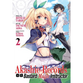 Akashic Records of Bastard Magic Instructor Vol. 2