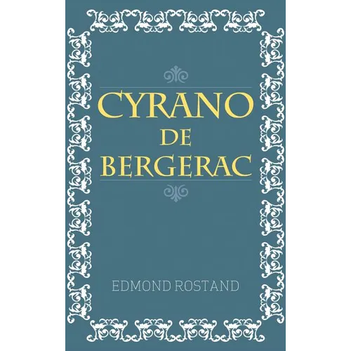 Cyrano De Bergerac