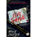 Five Survive