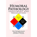 Humoral Pathology: Adjustment and Regulation