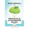 Guía básica del protocolo autoinmune paleo